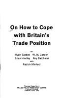 Cover of: On how to cope with Britain's trade position