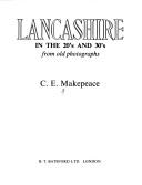 Cover of: Lancashire in the 20's and 30's: from old photographs