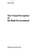 Cover of: The visual perception of the built environment by Niels Luning Prak