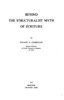 Cover of: Beyond the structuralist myth of écriture