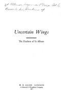 Cover of: Uncertain wings by St. Albans, Suzanne Marie Adele Beauclerk Duchess of.