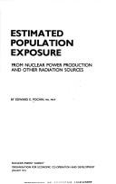 Cover of: Estimated population exposure from nuclear power production and other radiation sources