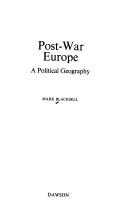 Cover of: Post-war Europe: a political geography