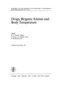 Drugs, biogenic amines and body temperature by Symposium on the Pharmacology of Thermoregulation Banff, Alta. 1976.
