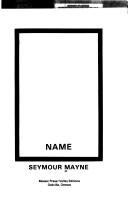 Cover of: Name by Seymour Mayne