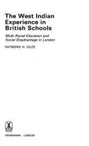 Cover of: The West Indian experience in British schools by Raymond H. Giles