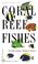 Cover of: Coral reef fishes.