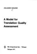 Cover of: A model for translation quality assessment