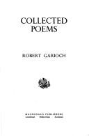 Cover of: Collected poems [of] Robert Garioch.