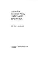 Cover of: Australian external policy under Labor: content, process and the national debate
