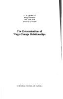 Cover of: The determination of wage-change relationships