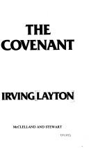 Cover of: The covenant by Irving Layton