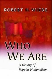 Cover of: Who We Are: A History of Popular Nationalism.