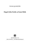 Cover of: Hegels frühe Kritik an Kants Ethik