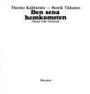 Cover of: Den sena hemkomsten: skisser från Grekland