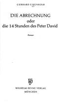 Cover of: Die Abrechnung: oder, Die 14 Stunden des Peter David : Roman