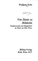 Cover of: Von Dante zu Hölderlin: Traditionswahl u. Engagement im Werk von Peter Weiss