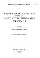 Cover of: Viejos y nuevos estudios sobre las instituciones medievales españolas by Claudio Sánchez-Albornoz