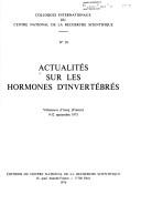 Cover of: Actualités sur les hormones d'invertébrés: [actes du colloque] Villeneuve d'Ascq, France, 9-12 septembre 1975