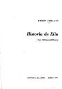 Cover of: Historia de Elio: (una novela extraña)