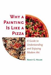 Cover of: Why a Painting Is Like a Pizza: A Guide to Understanding and Enjoying Modern Art