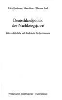 Cover of: Deutschlandpolitik der Nachkriegsjahre: zeitgeschichtl. u. didakt. Ortsbestimmung