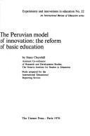 The Peruvian model of innovation by Stacy Churchill