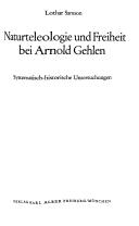 Cover of: Naturteleologie und Freiheit bei Arnold Gehlen: systemat.-histor. Unters.