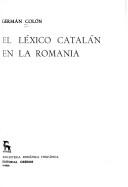 Cover of: El léxico catalán en la Romania