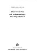 Cover of: Die altnordischen und westgermanischen Nomina postverbalia