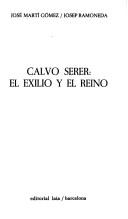 Cover of: Calvo Serer, el exilio y el reino