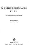 Cover of: Tocharische Bibliographie: 1959-1975 : mit Nachtr. für d. vorhergehenden Zeitraum