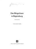 Cover of: Das Bürgerhaus in Regensburg: Mittelalter