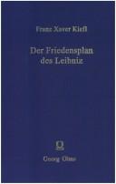 Cover of: Der Friedensplan des Leibniz zur Wiedervereinigung der getrennten christlichen Kirchen