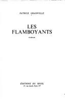 Cover of: Les flamboyants by Patrick Grainville