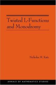 Cover of: Twisted L-Functions and Monodromy.