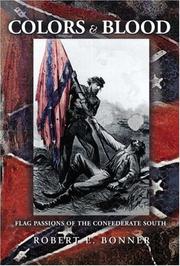 Cover of: Colors and blood: flag passions of the Confederate South