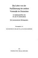 Cover of: Die Lehre von der Nachahmung der antiken Versmasse im Deutschen by hrsg. von Hans-Heinrich Hellmuth und Joachim Schröder.