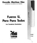 Cover of: Fueros sí, pero para todos by Gonzalo Martínez Díez