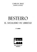 Cover of: Besteiro, el socialismo en libertad