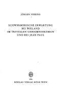 Cover of: Schwärmerische Erwartung bei Wieland im trivialen Geheimnisroman und bei Jean Paul by Jürgen Viering, Jürgen Viering