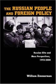 Cover of: The Russian People and Foreign Policy: Russian Elite and Mass Perspectives, 1993-2000