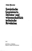 Cover of: Sowjetische Gegenwartsliteratur und wissenschaftlich-technische Revolution