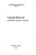 Cover of: Valle-Inclán by José Pérez Fernández