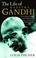 Cover of: The Life of Mahatma Gandhi