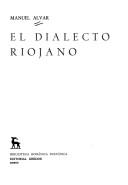 El dialecto riojano by Manuel Alvar