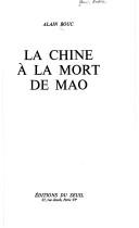 Cover of: La Chine à la mort de Mao