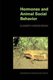 Hormones and animal social behavior by Elizabeth Adkins-Regan