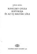 Cover of: Reviczky Gyula poétikája és az új magyar líra