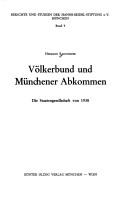 Cover of: Völkerbund und Münchener Abkommen: d. Staatengesellschaft von 1938